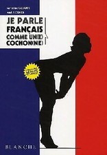 Je parle français comme un(e)