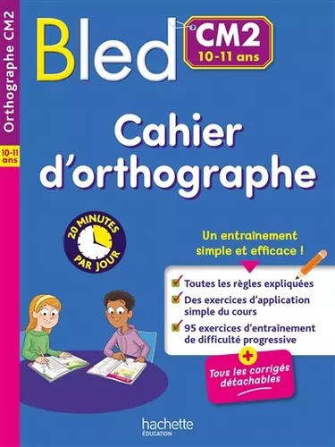 Bled cahier orthographe cm2 - d'orthographe,