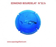 Capsule de champagne - EDMOND BOURDELAT  N°32.h