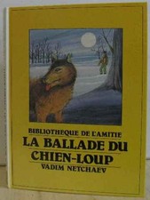 La Ballade du chien loup |