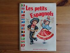 LES PETITS ESPAGNOLS, illustrations de Mariapia, 1957