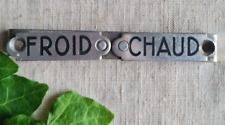 ANCIENNE PETITE PLAQUE ALU FER TRAIN SNCF FROID/CHAUD