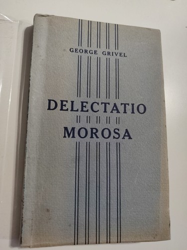 Georges grivel delectatio - grivel:,