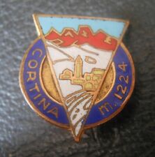  INSIGNE EMAIL SKI ALPINISME MONTAGNE  CORTINA 1224m (ITALIE)