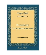 Russische Litteraturbilder
