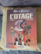 Bd Wayne  Shelton Tome 6 EO L’otage
