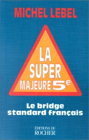 Super majeure cinquième - la,
