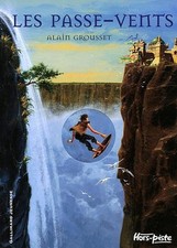 LES PASSE-VENTS - Grousset, Alain
