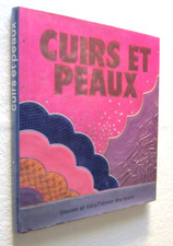 CUIRS et PEAUX gravure, teinture, incision, modelage et restauration du cuir