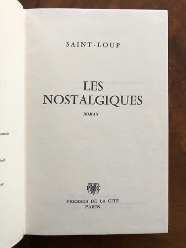 Saint loup les nostalgiques - les,