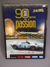 AX420 LIVRE 24 HEURES DU MANS 90 ANS DE PASSION 1923-2013 23,5 x 30,5 cm
