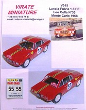 V015  LANCIA FULVIA 1300 HF RALLYE MONTE CARLO 1968 LEO CELLA DECALS VIRATE 1/43