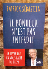 Livre autobiographique Le bonheur n'est pas interdit de Patrick Sébastien