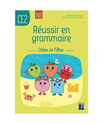 Réussir grammaire ce2 - grammaire,