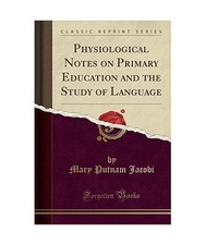Physiological Notes on Primary