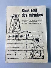 GUERRE WW2 - Sous l'Oeil des Miradors, Captivité au STALAG XB - Kairis 1977