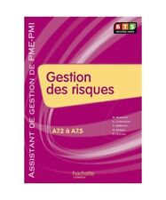 Gestion des risques (A7), BTS AG PME-PMI, Livre de l'élève, éd. 2010: Assista