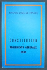 GRAND LOGE FRANCE - CONSTITUTION ET REGLEMENTS GENERAUX 5988 - MAÇONNERIE