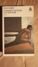 Comment devenir un monstre