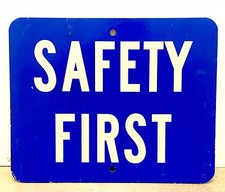 Safety First Blue Sign City