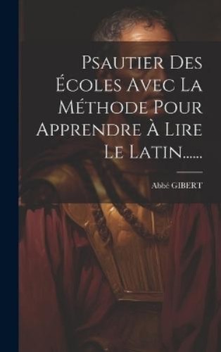 Abbé gibert psautier des - abbé,