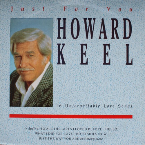 Howard keel just - just, for