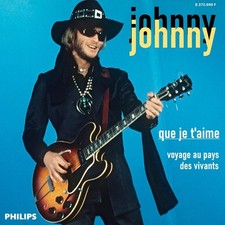 JOHNNY HALLYDAY * Que je