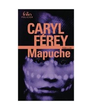 Mapuche, Férey, Caryl