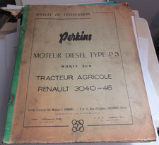 revue technique tracteur Renault 3040 - 46 conversion diesel Perkins type P3