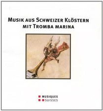 Musique avec trompette marine dans les couvents, Viole de Gambe, Violons, Alto, 