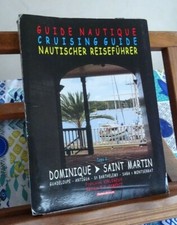 Virlogeux Françoise Guide Nautique Tome 2 DOMINIQUE - SAINT-MARTIN Marine 1999