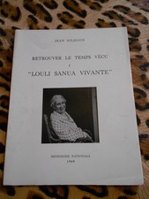 MILHAUD Jean : Retrouver le temps vécu I, « Louli Sanua vivante » - 1969 - signé