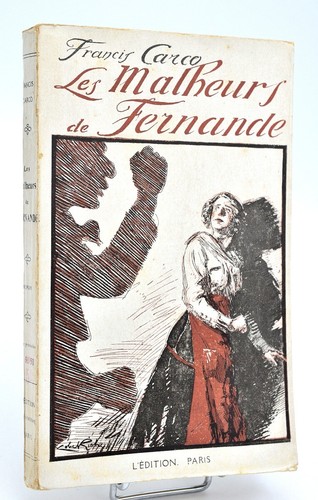Francis carco les - les, malheurs