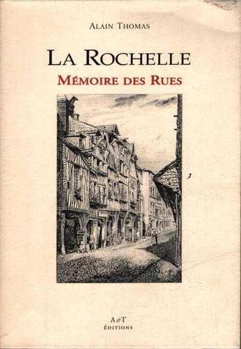 Rochelle mémoires des rues - la,