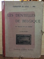 livre ancien-Exposition de Liège-Les dentelles de Belgique au palais de...1905