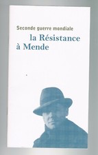 SECONDE GUERRE MONDIALE - LA RÉSISTANCE À MENDE - 2011 - BROCHURE EN BON ÉTAT