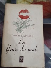 Les fleurs du mal Charles Baudelaire éditions Rasmussen .