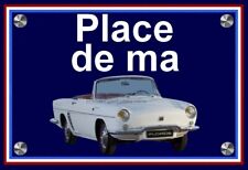 plaque " PLACE DE MA RENAULT