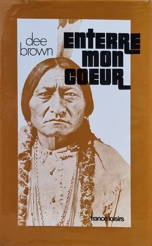 Enterre mon cœur - dee, brown