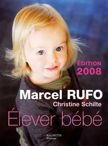 Elever bébé marcel rufo - elever, bébé,