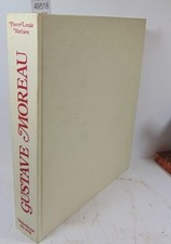 Mathieu Gustave Moreau. Catalogue raisonné de l'oeuvre achevé...