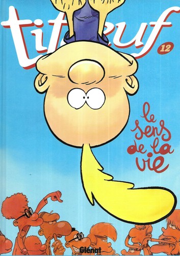 Titeuf 12 le sens - bd,