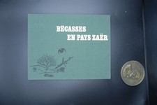 Becasses en pays Zaer Noel