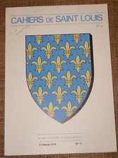 Rare Cahiers de Saint Louis N° 11 1978  Généalogie noblesse