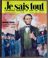 JE SAIS TOUT n° 27 . Abraham Lincoln . 14 octobre 1969