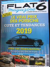 FLAT 6 magazine 339 mai  Porsche la cote 2019, Speedster 991, guide 993 carrera
