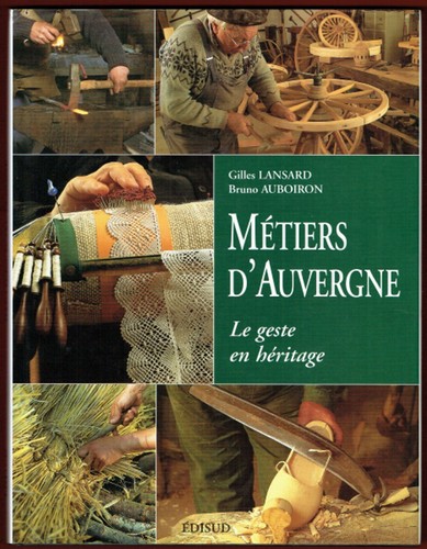Métiers auvergne le - d'auvergne,, geste