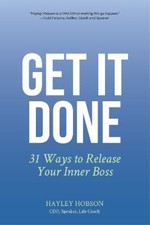 Get Shit Done: 31 Ways to