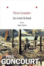 Au revoir là-haut de Pierre Lemaitre | Livre | état bon