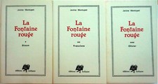 LA FONTAINE ROUGE 3 tomes Montupet Janine Algérie française Ed. Italiques 1984 